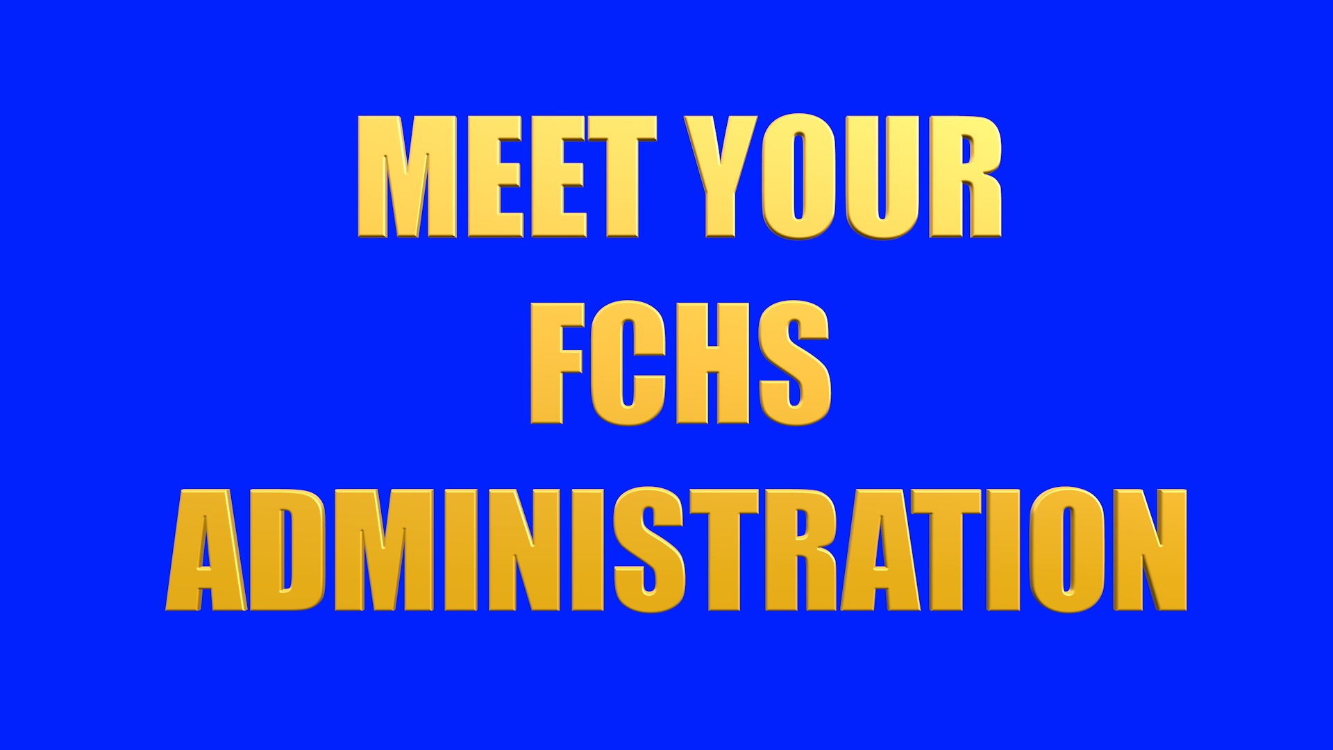 Meet+Your+FCHS+Administrators+and+Counselors