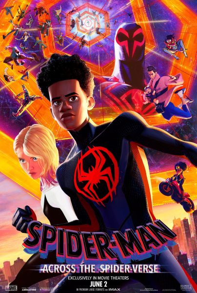 The movie poster for Spiderman: Across the Spiderverse. Photo Courtesy of IMDb. Oscar Isaac, Andy Samberg, Jake Johnson, Daniel Kaluuya, Hailee Steinfeld, Karan Soni, Shameik Moore, and Issa Rae in Spider-Man: Across the Spider-Verse (2023) by IMDB