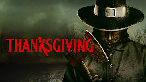 The movie poster for the Netflix movie Thanksgiving (2023). 